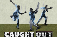 CAUGHT OUT<br>Crime | Corruption | Cricket